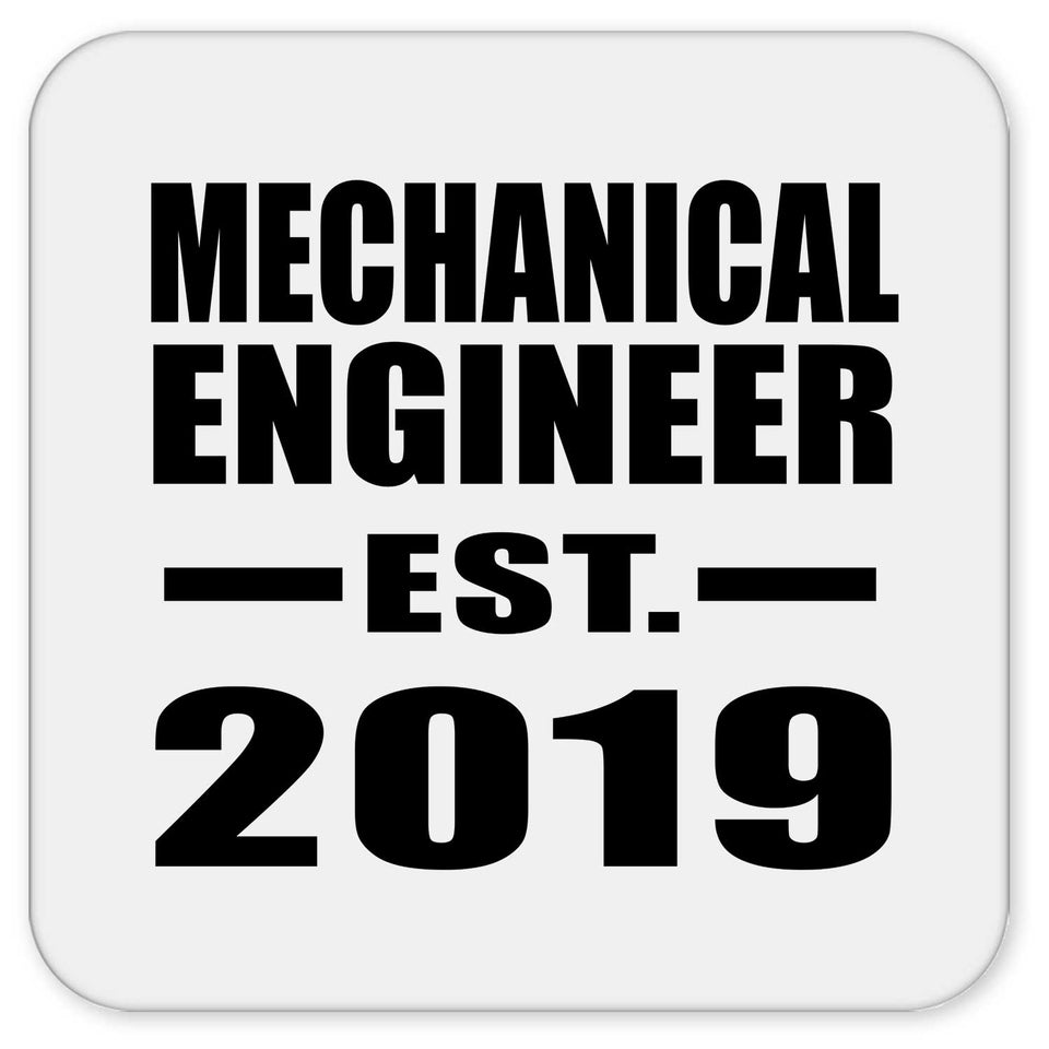Mechanical Engineer Established EST. 2019 - Drink Coaster