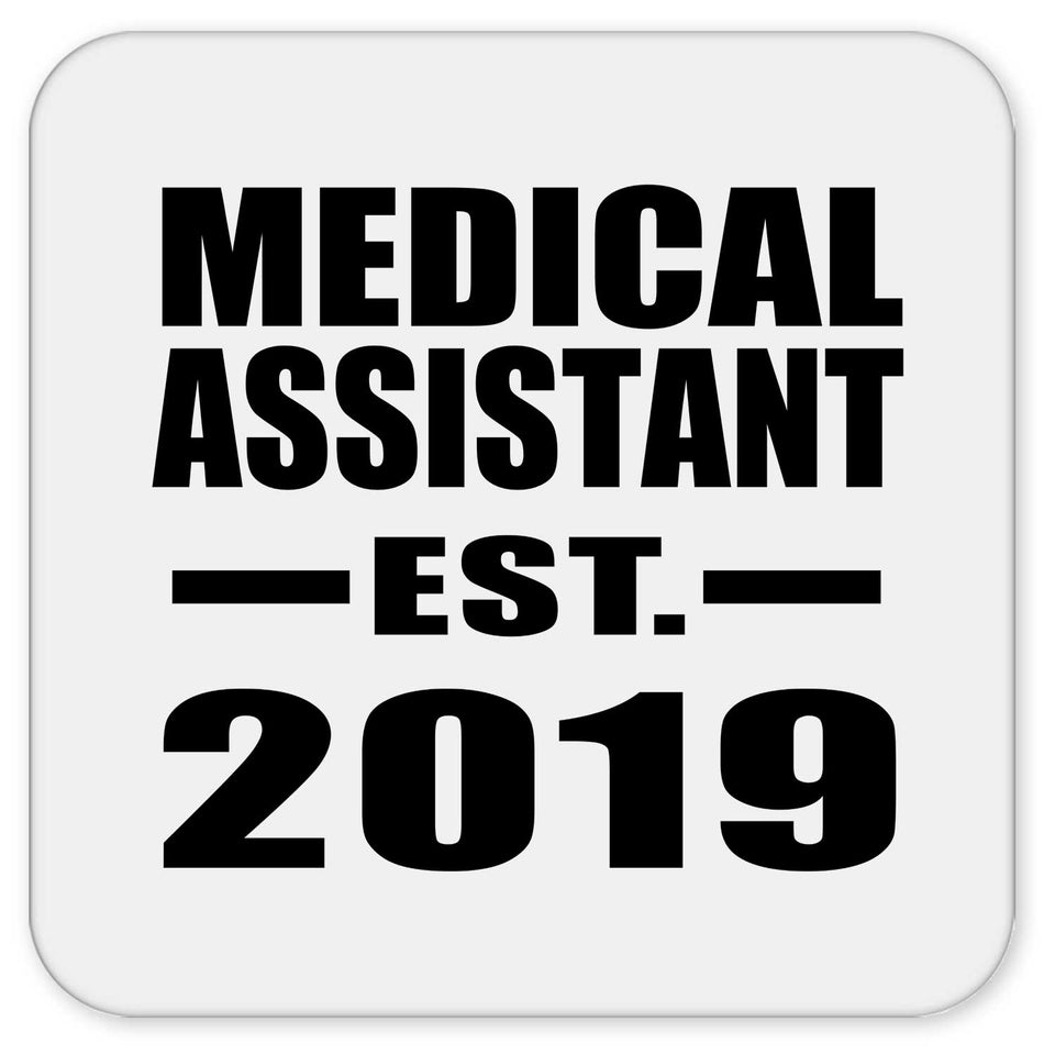 Medical Assistant Established EST. 2019 - Drink Coaster