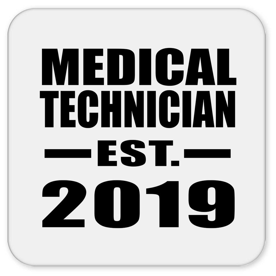 Medical Technician Established EST. 2019 - Drink Coaster