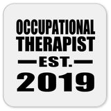 Occupational Therapist Established EST. 2019 - Drink Coaster