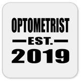 Optometrist Established EST. 2019 - Drink Coaster