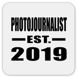Photojournalist Established EST. 2019 - Drink Coaster