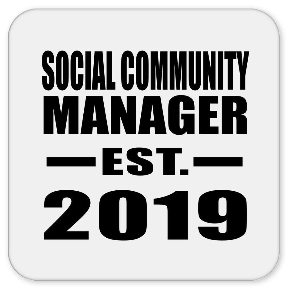 Social Community Manager Established EST. 2019 - Drink Coaster