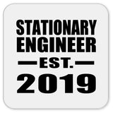 Stationary Engineer Established EST. 2019 - Drink Coaster