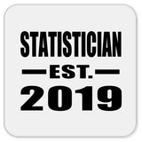 Statistician Established EST. 2019 - Drink Coaster