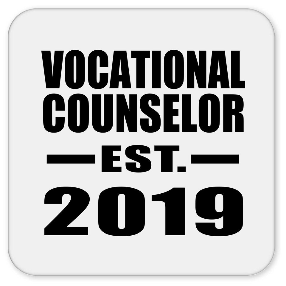 Vocational Counselor Established EST. 2019 - Drink Coaster
