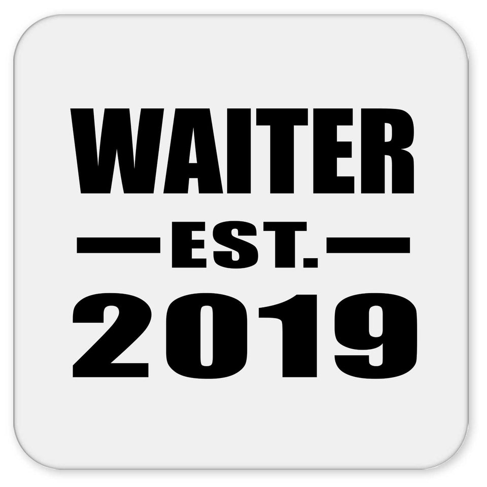 Waiter Established EST. 2019 - Drink Coaster