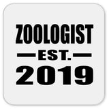 Zoologist Established EST. 2019 - Drink Coaster