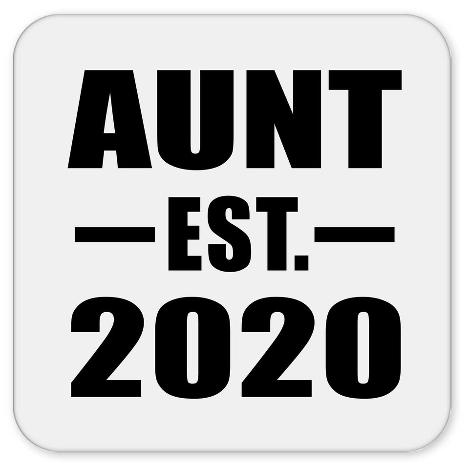 Aunt Established EST. 2020 - Drink Coaster