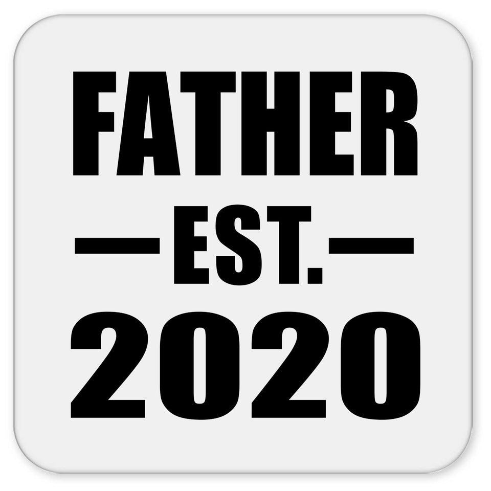 Father Established EST. 2020 - Drink Coaster