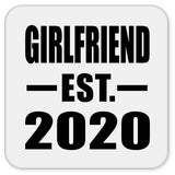 Girlfriend Established EST. 2020 - Drink Coaster