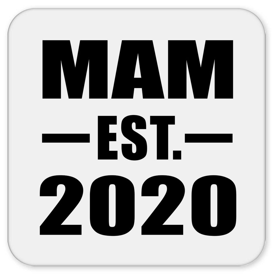 Mam Established EST. 2020 - Drink Coaster