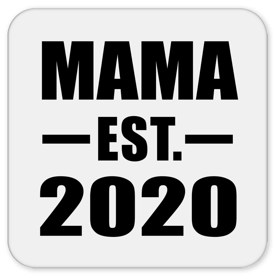 Mama Established EST. 2020 - Drink Coaster
