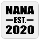 Nana Established EST. 2020 - Drink Coaster