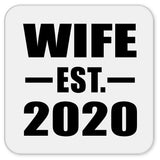 Wife Established EST. 2020 - Drink Coaster