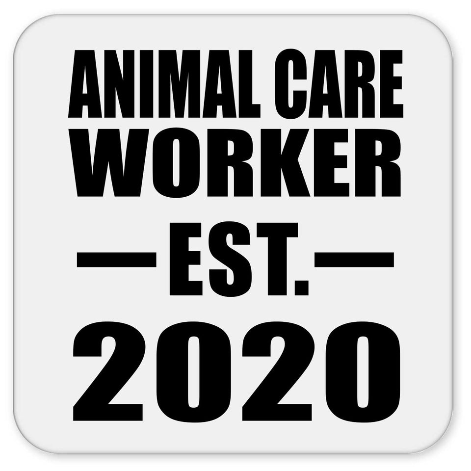 Animal Care Worker Established EST. 2020 - Drink Coaster
