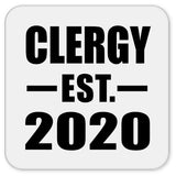 Clergy Established EST. 2020 - Drink Coaster