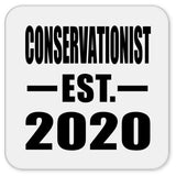 Conservationist Established EST. 2020 - Drink Coaster