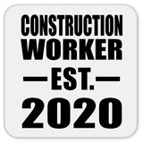 Construction Worker Established EST. 2020 - Drink Coaster