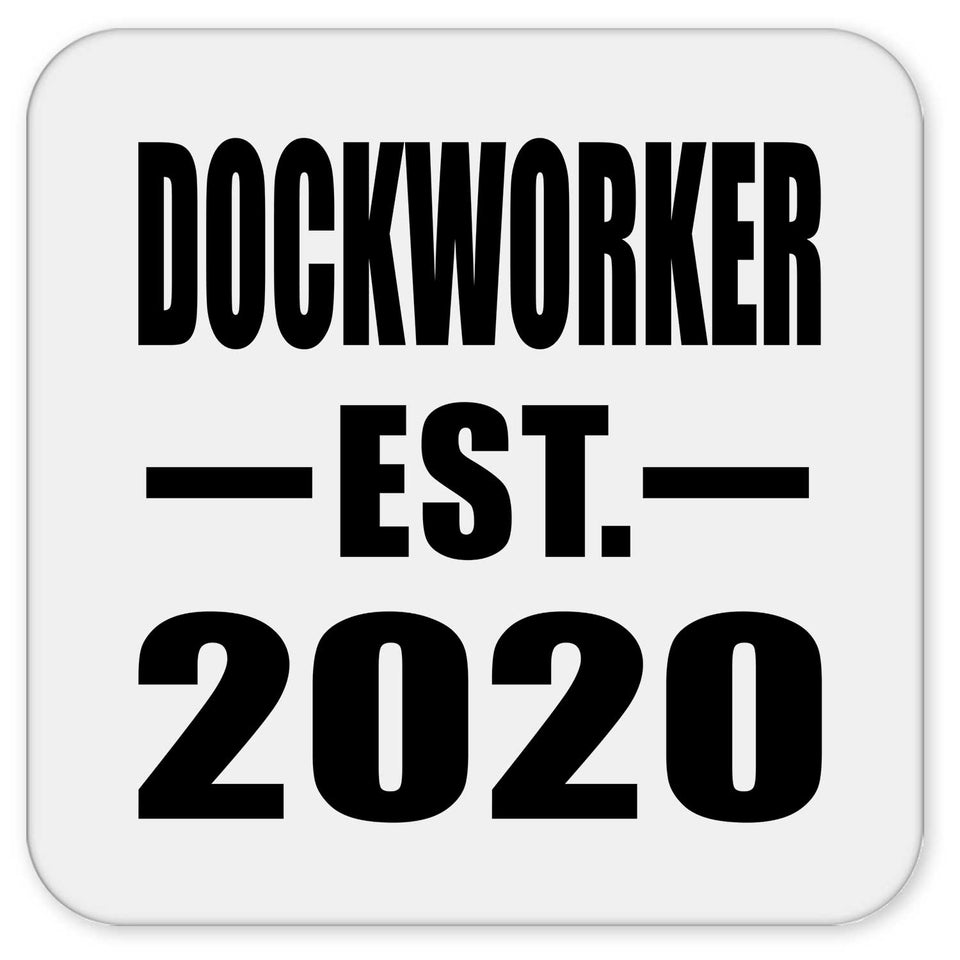 Dockworker Established EST. 2020 - Drink Coaster