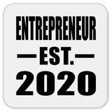 Entrepreneur Established EST. 2020 - Drink Coaster