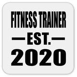 Fitness Trainer Established EST. 2020 - Drink Coaster