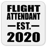 Flight Attendant Established EST. 2020 - Drink Coaster