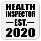 Health Inspector Established EST. 2020 - Drink Coaster