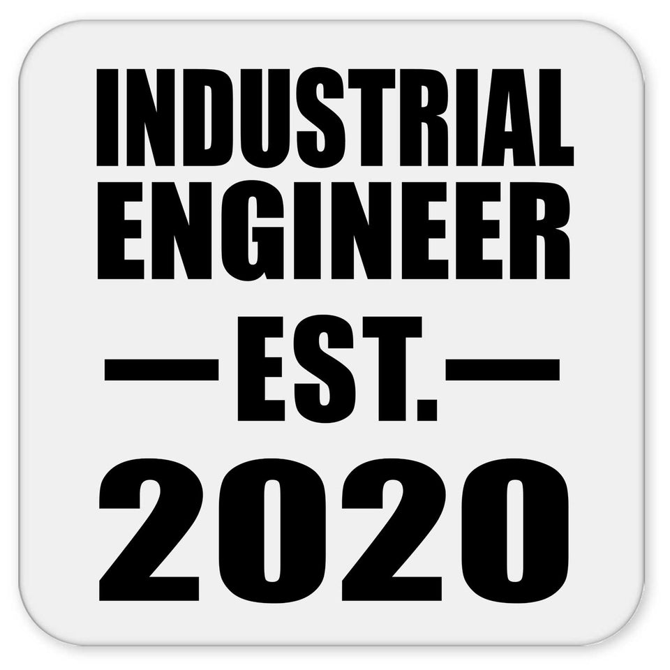 Industrial Engineer Established EST. 2020 - Drink Coaster