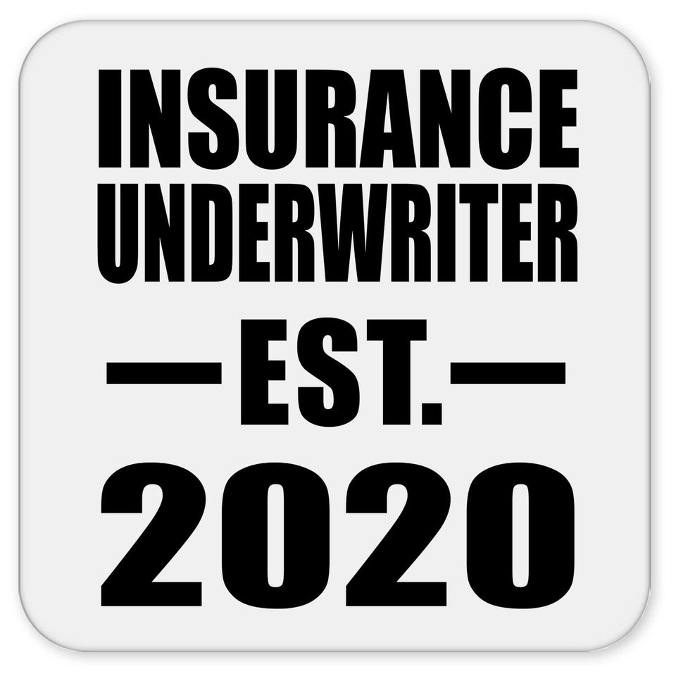 Insurance Underwriter Established EST. 2020 - Drink Coaster