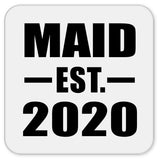 Maid Established EST. 2020 - Drink Coaster