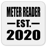 Meter Reader Established EST. 2020 - Drink Coaster
