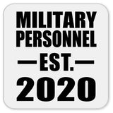 Military Personnel Established EST. 2020 - Drink Coaster