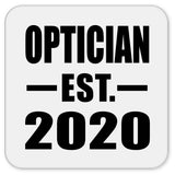 Optician Established EST. 2020 - Drink Coaster