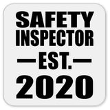Safety Inspector Established EST. 2020 - Drink Coaster