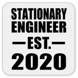 Stationary Engineer Established EST. 2020 - Drink Coaster