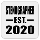 Stenographer Established EST. 2020 - Drink Coaster