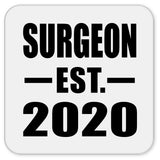 Surgeon Established EST. 2020 - Drink Coaster