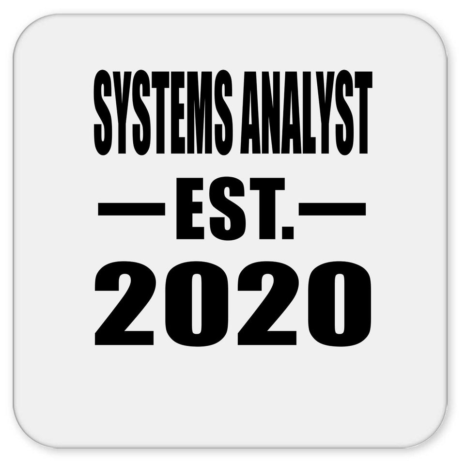 Systems Analyst Established EST. 2020 - Drink Coaster