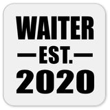 Waiter Established EST. 2020 - Drink Coaster