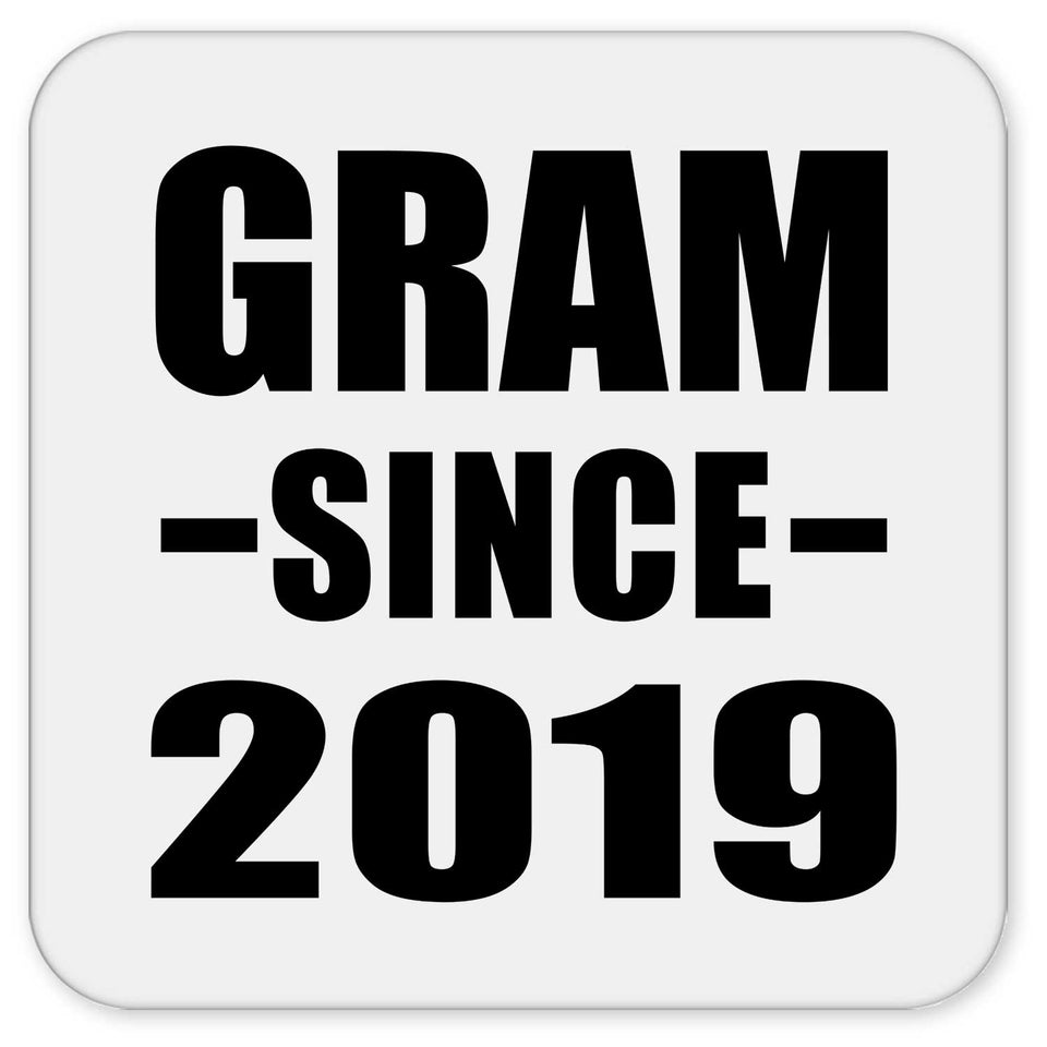 Gram Since 2019 - Drink Coaster