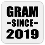 Gram Since 2019 - Drink Coaster