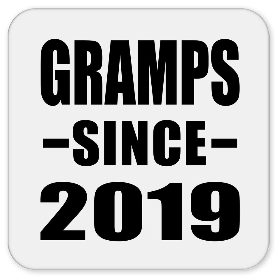 Gramps Since 2019 - Drink Coaster