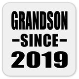 Grandson Since 2019 - Drink Coaster