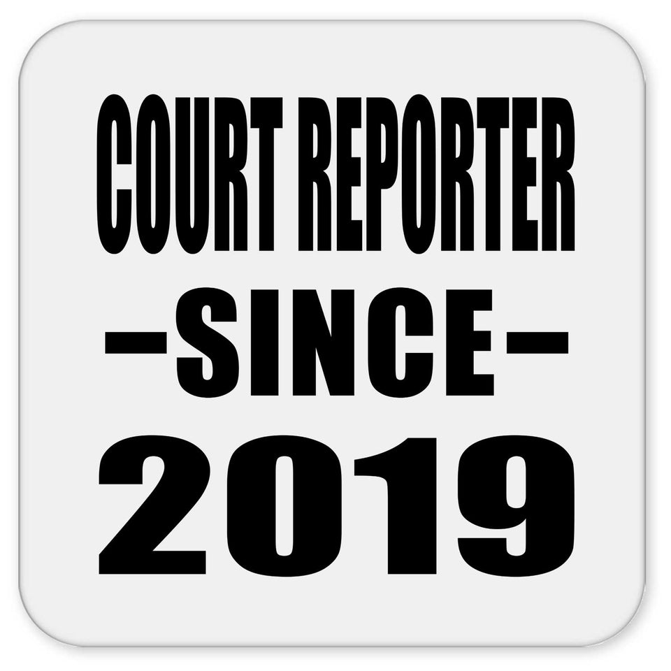 Court Reporter Since 2019 - Drink Coaster