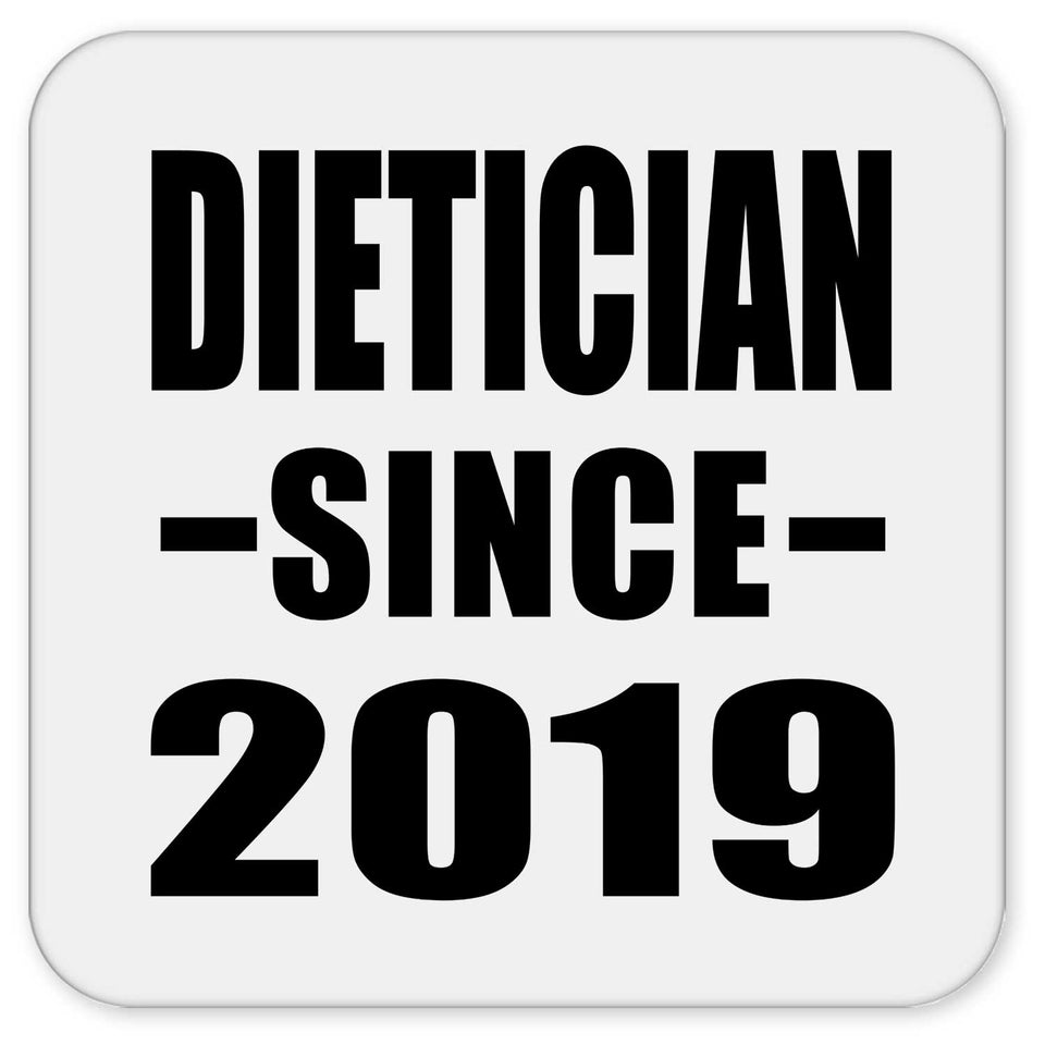 Dietician Since 2019 - Drink Coaster