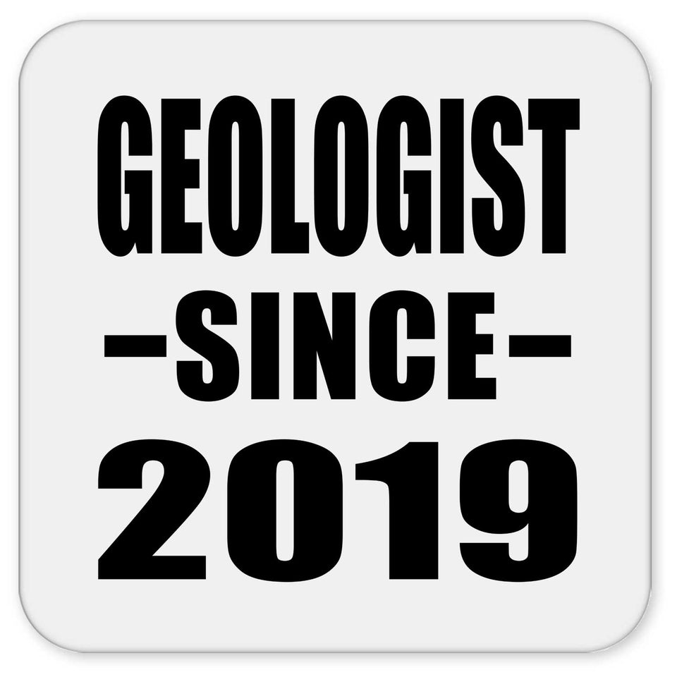 Geologist Since 2019 - Drink Coaster