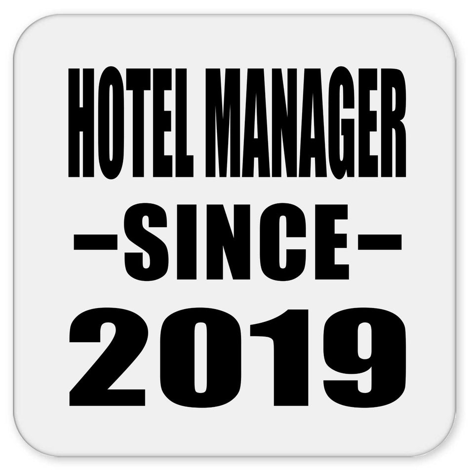 Hotel Manager Since 2019 - Drink Coaster