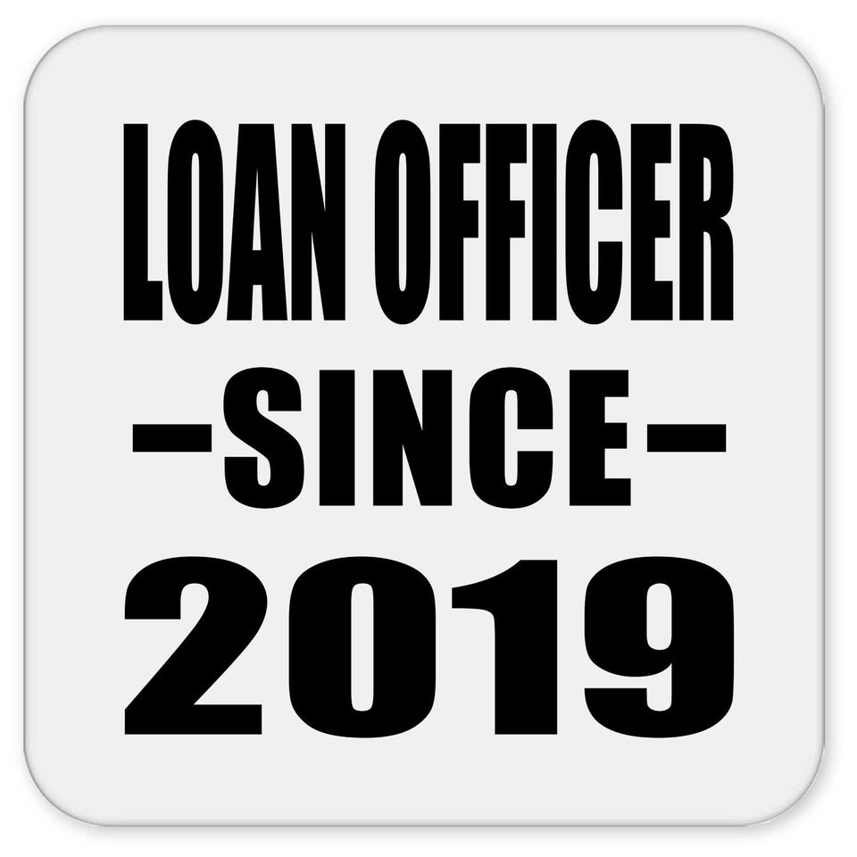 Loan Officer Since 2019 - Drink Coaster