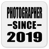 Photographer Since 2019 - Drink Coaster